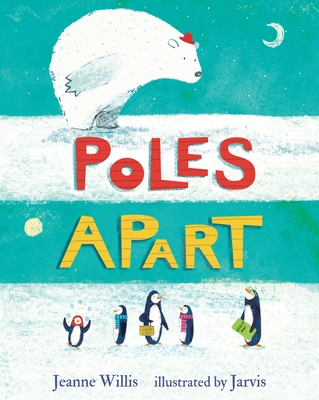 Poles Apart - Willis, Jeanne