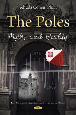Poles: Myths & Reality - Cohen, Yehuda
