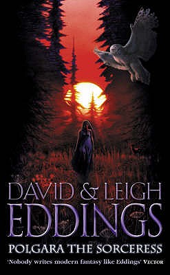 Polgara the Sorceress - Eddings, David, and Eddings, Leigh
