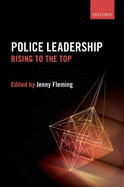 Police Leadership: Rising to the Top