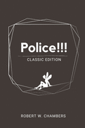 Police!!!: with original illustration