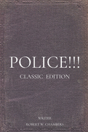 Police!!!: With original illustrations