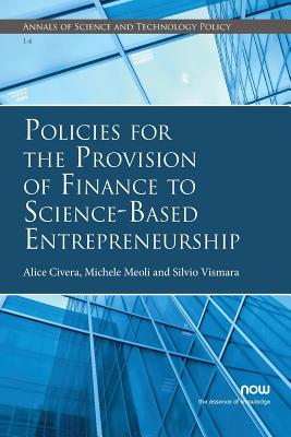 Policies for the Provision of Finance to Science-Based Entrepreneurship - Civera, Alice, and Meoli, Michele, and Vismara, Silvio