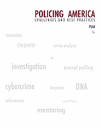 Policing America: Challenges & Best Practices
