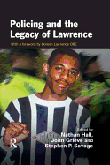 Policing and the Legacy of Lawrence