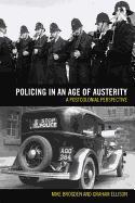 Policing in an Age of Austerity: A Postcolonial Perspective