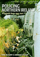 Policing Northern Ireland: Proposals for a New Start