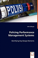 Policing Performance Management Systems
