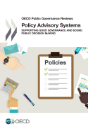 Policy Advisory Systems: Supporting Good Governance and Sound Public Decision Making