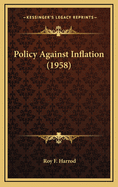 Policy Against Inflation (1958)