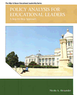 Policy Analysis for Educational Leaders: A Step-by-Step Approach