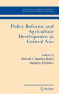 Policy Reforms and Agriculture Development in Central Asia