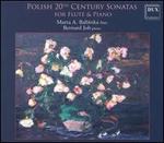 Polish 20th Century Sonatas for Flute & Piano