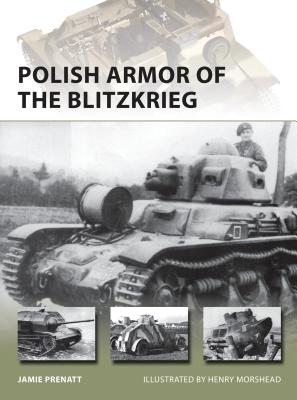 Polish Armor of the Blitzkrieg - Prenatt, Jamie