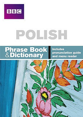 Polish: Phrase Book & Dictionary. Hania Forss - Forss, Hania