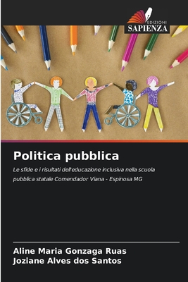 Politica pubblica - Maria Gonzaga Ruas, Aline, and Alves Dos Santos, Joziane