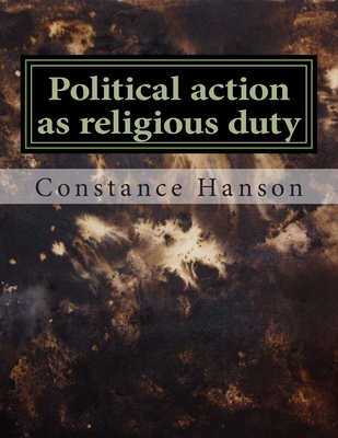 Political action as religious duty: The political activism of John Preston's Puritan ministry - Freeman, Mary (Editor), and Jarvis, Jarrod Louia (Photographer), and Hanson, Constance Leavitt