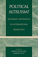 Political Altruism: Solidarity Movements in International Perspective
