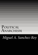 Political Anarchism