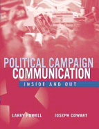 Political Campaign Communication: Inside and Out