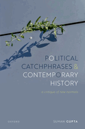 Political Catchphrases and Contemporary History: A Critique of New Normals