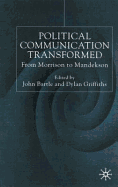 Political Communications Transformed: From Morrison to Mandelson