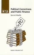 Political Correctness and Public Finance