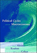 Political Cycles and the Macroeconomy - Alesina, Alberto, and Roubini, Nouriel, and Cohen, Gerald D