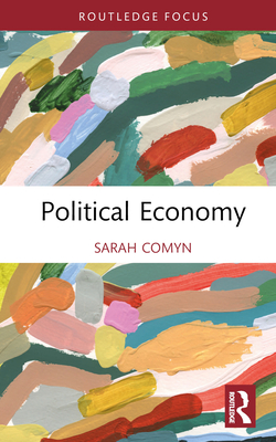 Political Economy - Comyn, Sarah