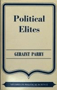 Political Elites - Parry, Geraint