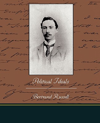 Political Ideals - Russell, Bertrand, Earl