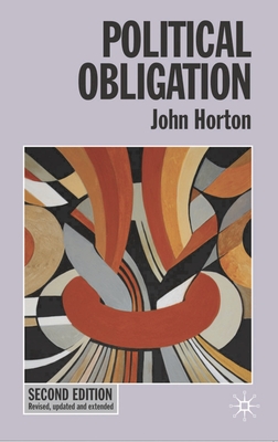 Political Obligation - Horton, John