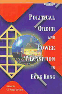 Political Order and Power Transition in Hong Kong