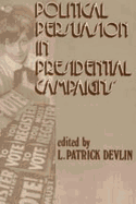 Political Persuasion in Presidential Campaigns