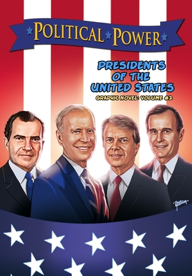 Political Power: Presidents of the United States Volume 2 - Frizell, Michael, and Lawson, Curtis, and Gimenez, Martin