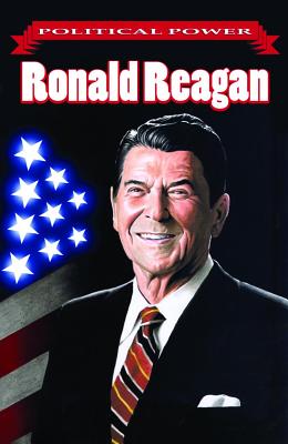 Political Power: Ronald Reagan - Smith, Don, and Davis, Darren G (Editor)