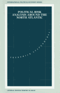 Political Risk Analysis Around the North Atlantic