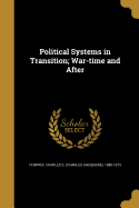 Political Systems in Transition; War-time and After
