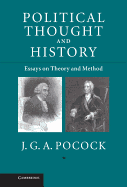 Political Thought and History: Essays on Theory and Method