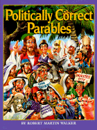 Politically Correct Parables