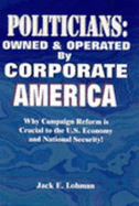 Politicians-Owned and Operated By Corporate America