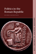 Politics in the Roman Republic