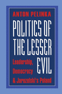 Politics of the Lesser Evil