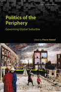 Politics of the Periphery: Governing Global Suburbia