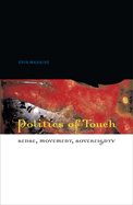 Politics of Touch: Sense, Movement, Sovereignty