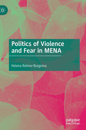 Politics of Violence and Fear in Mena