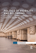 Politics of Visibility and Belonging: From Russias "Homosexual Propaganda" Laws to the Ukraine War