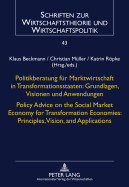 Politikberatung Fuer Marktwirtschaft in Transformationsstaaten: Grundlagen, Visionen Und Anwendungen- Policy Advice on the Social Market Economy for Transformation Economies: Principles, Vision, and Applications - Beckmann, Klaus (Editor), and Mller, Christian (Editor), and Rpke, Katrin (Editor)