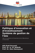 Politique d'innovation et d'investissement Syst?me de gestion de l'eau