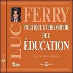 Politique & Philosophie de L'Education